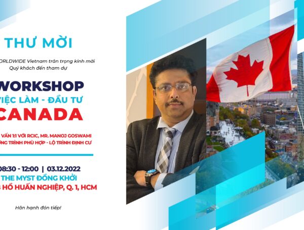 Workshop Việc Làm - Đầu Tư Canada HCM
