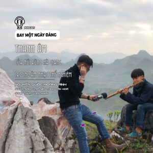 Vang vọng núi rừng Hà Giang